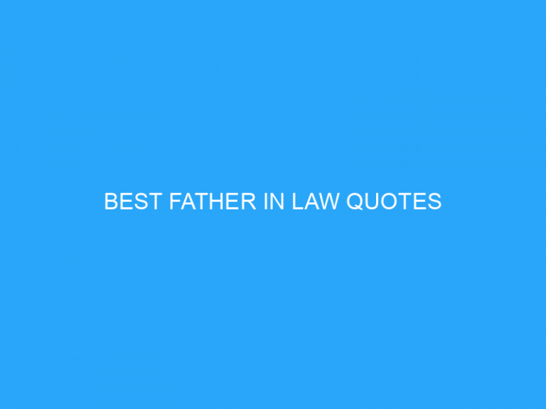 Best Father In Law Quotes
