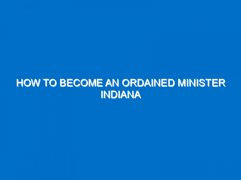 How To Become An Ordained Minister Indiana