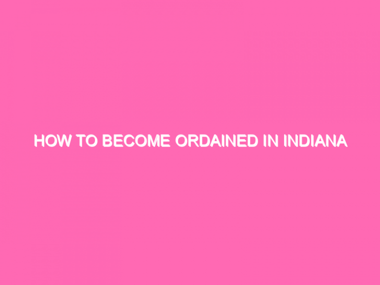 How To Become Ordained In Indiana