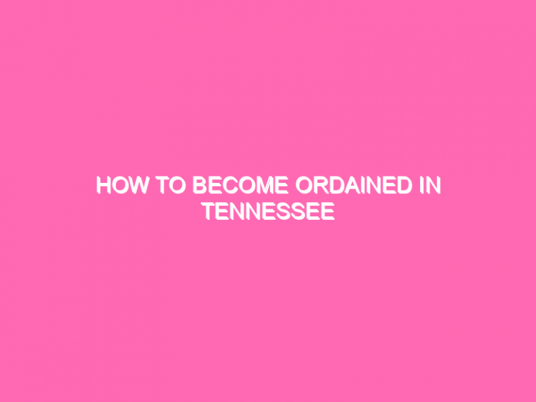 How To Become Ordained In Tennessee