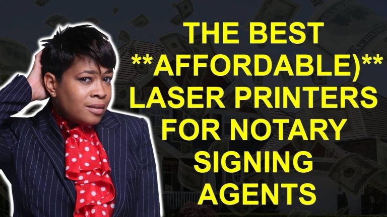 2023’S Best Laser Printer For Notary Signing Agents – Get The Best Printing Solution For Your Business Now!