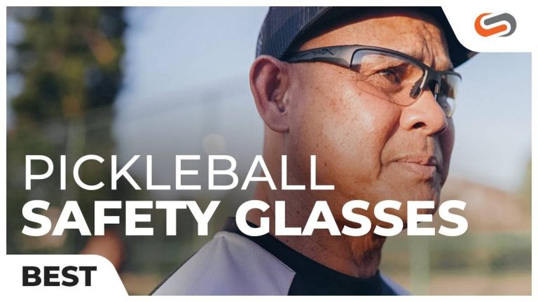 2023’S Ultimate Guide To Finding The Best Pickleball Safety Glasses For Optimal Protection