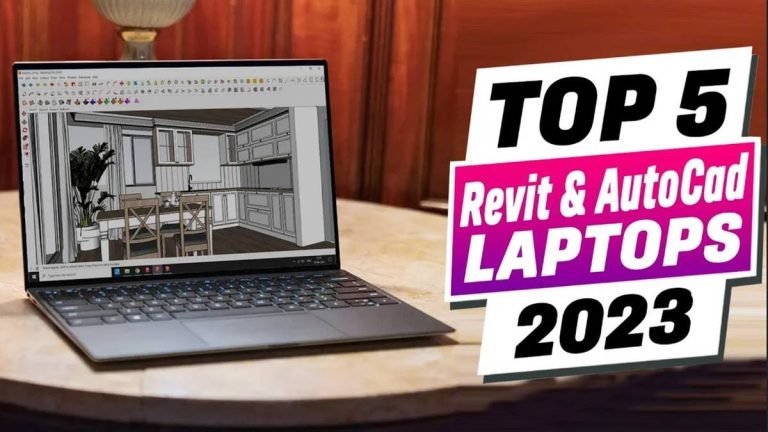 2023’S Best Laptops For Revit And Autocad: Find Your Perfect Cad Machine Today!