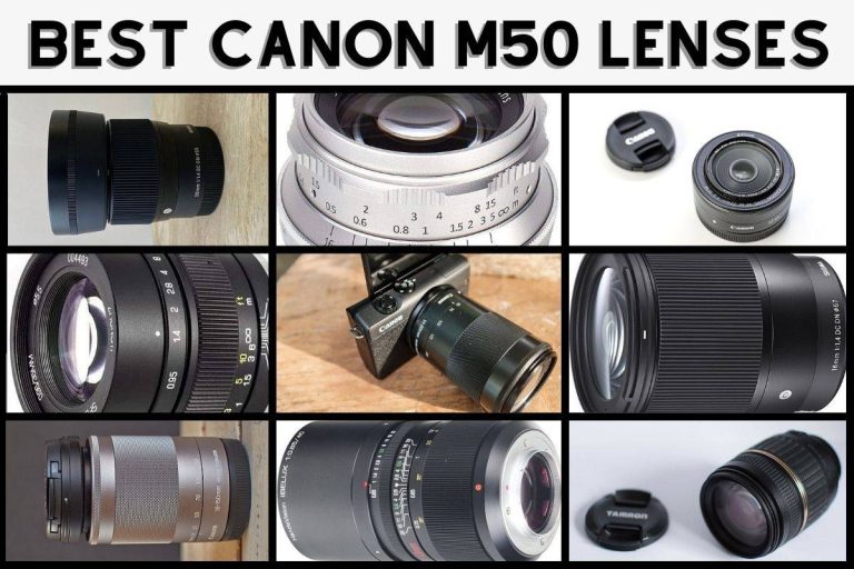 Discover The Top 5 Canon M50 Lenses For 2023: Find The Perfect Lens For Your Camera!