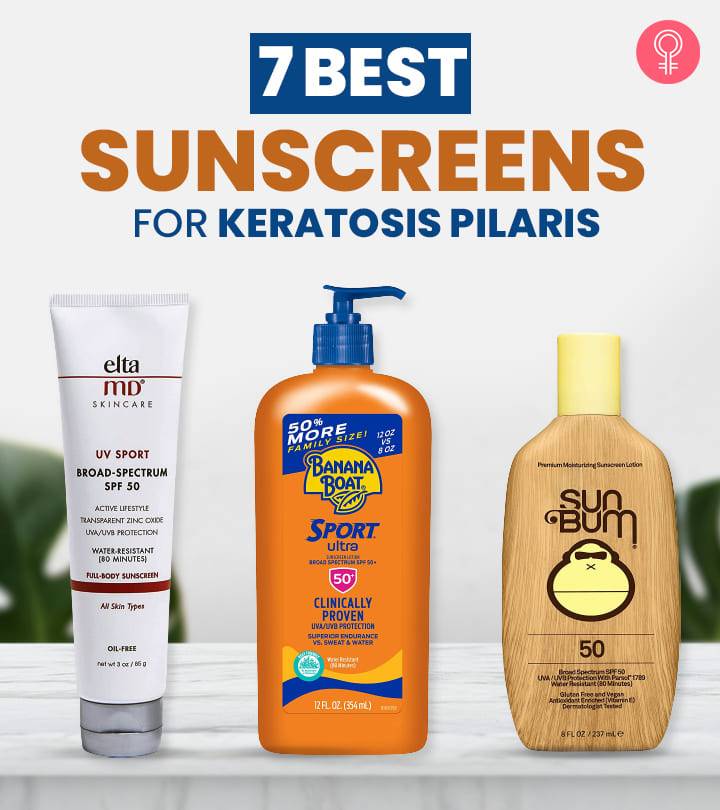 2023’S Best Sunscreens To Protect And Reduce Keratosis Pilaris