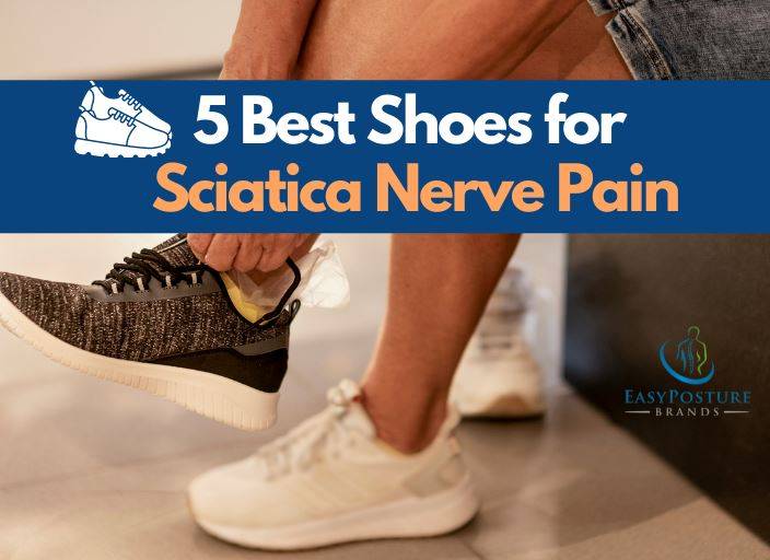 2023’S Best Walking Shoes For Sciatica: Comfortable, Stylish, And Pain-Free!