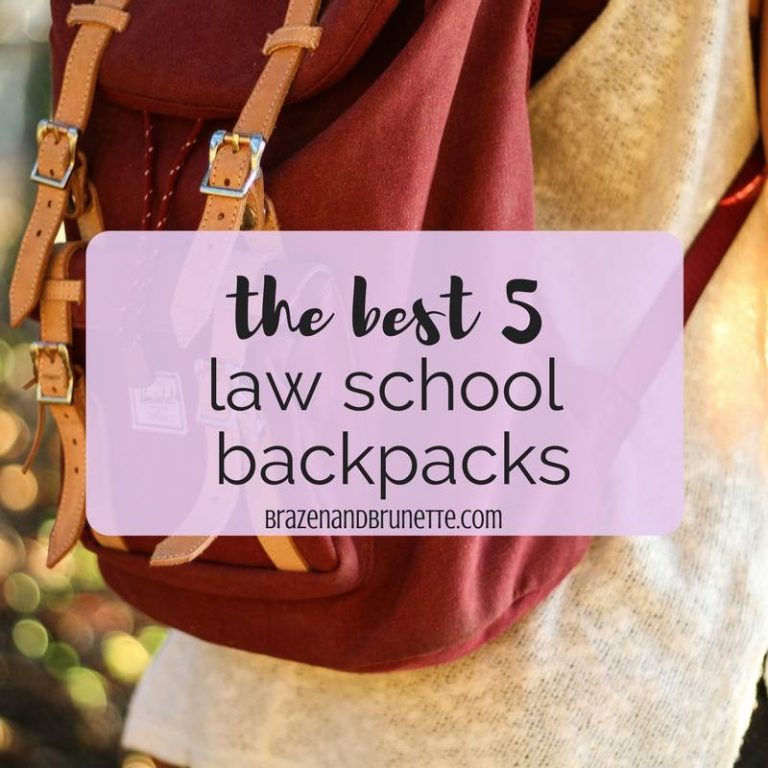 2023 Law School Guide: Find The Best Backpack To Fit Your Needs!