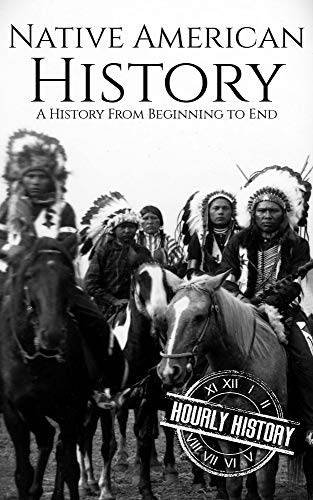 The Ultimate Guide To Native American History Books In 2023: Uncovering Rich Cultural Narratives