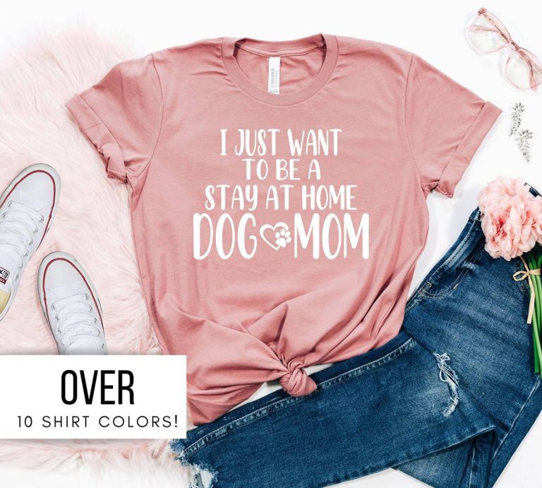 Fetch The Style: Best Dog Mom Ever Shirts 2023 – Unleash Your Love For Paws!