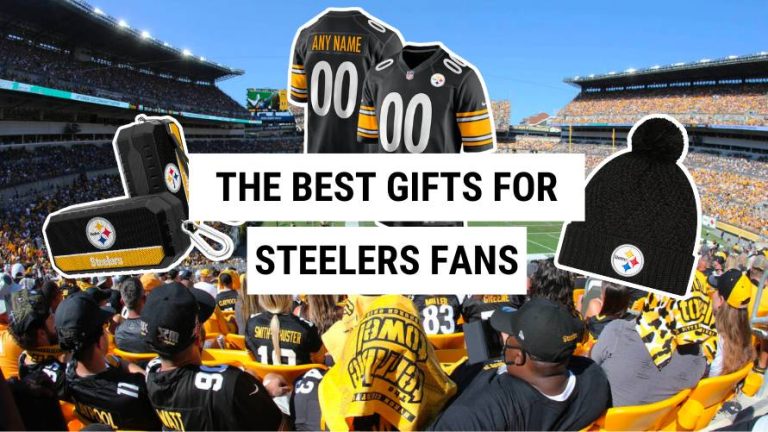 The Ultimate Guide: Top 10 Must-Have Gifts For Steelers Fans In 2023!