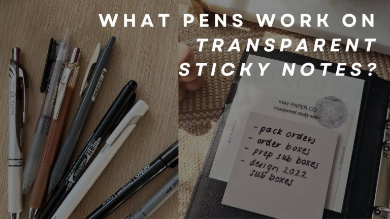 Discover The 2023 Top Picks For Best Markers And Pens To Use On Transparent Sticky Notes