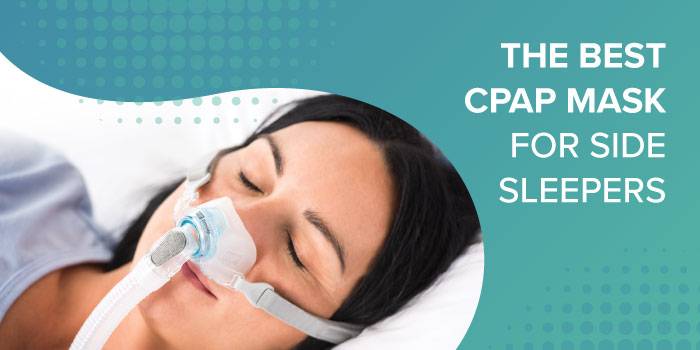 Sleep Comfortably On Your Side In 2023: Discover The Best Cpap Mask For Side Sleepers!