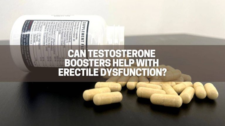 The Ultimate Guide To 2023’S Top Testosterone Boosters For Erectile Dysfunction: Boost Performance & Rekindle Intimacy!