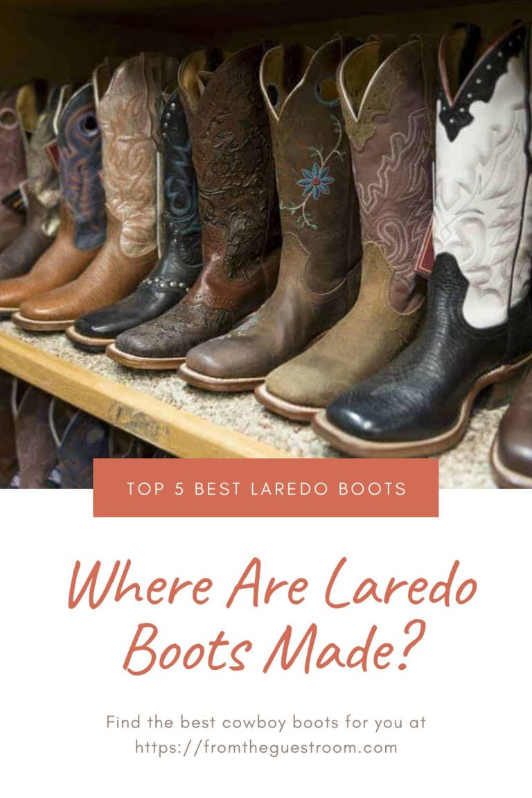 Exploring: Where Are Laredo Boots Made?