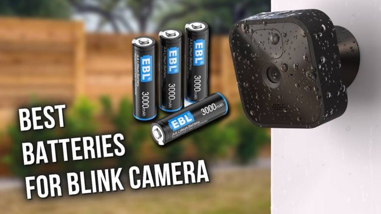 The Ultimate Guide: Top 10 Lithium Batteries For Blink Cameras In 2023